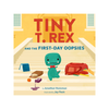 Tiny T. Rex And The First-Day Oopsies Book Chronicle Books Books - Baby & Kids