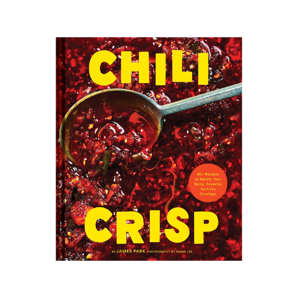 Chili Crisp Cookbook Chronicle Books Books