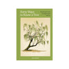 Forty Ways To Know A Tree Book Chronicle Books Books