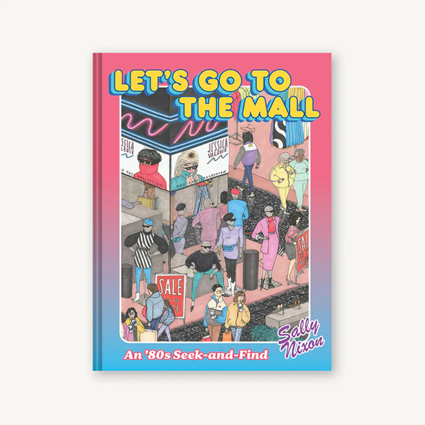 Let's Go To The Mall : Seek and Find Activity Book Chronicle Books Books