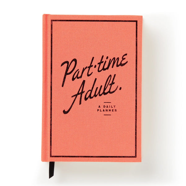 Part-Time Adult Undated Daily Planner Chronicle Books - Brass Monkey Books - Calendars, Organizers & Planners
