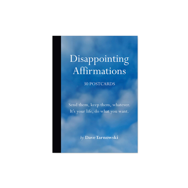 Disappointing Affirmations: 30 Postcards Chronicle Books Cards - Boxed Cards - Post Cards