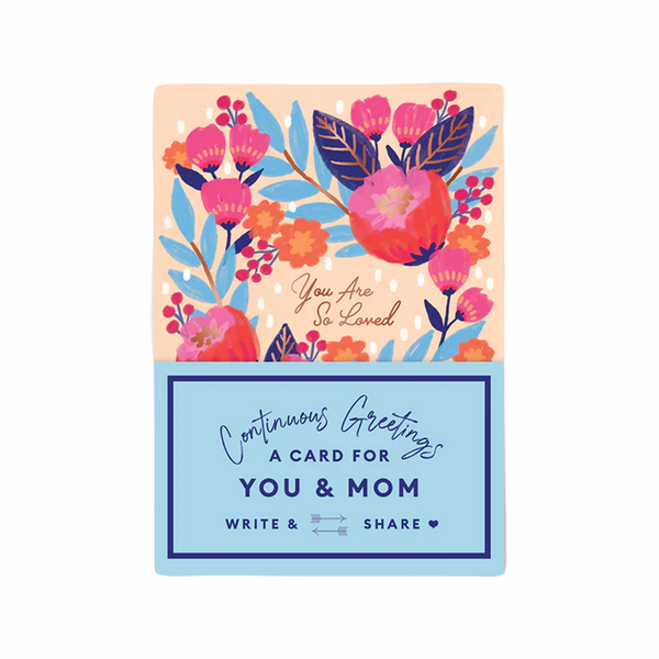 Continuous Greetings A Card for You and Mom Chronicle Books Cards