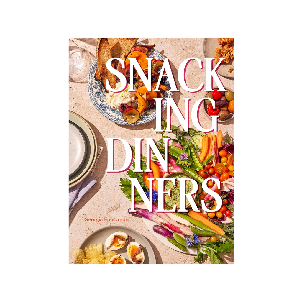 Snacking Dinners Cookbook Chronicle Books - Hardie Grant Books - Cooking