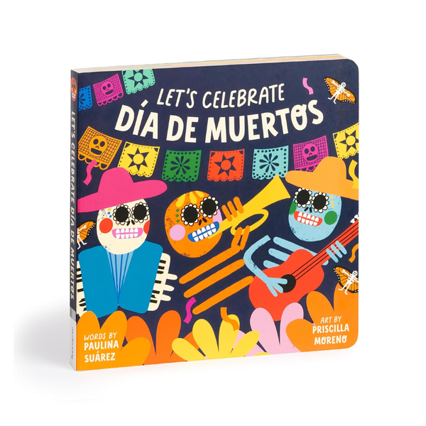 Let's Celebrate Dia De Muertos Board Book Chronicle Books - Mudpuppy Books - Baby & Kids - Board Books