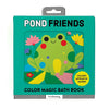 Pond Friends Color Magic Bath Book Chronicle Books - Mudpuppy Books - Baby & Kids
