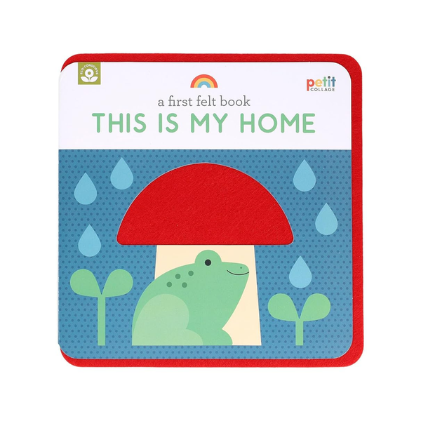 This Is My Home A First Felt Book Chronicle Books - Petit Collage Books - Baby & Kids