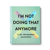 I'm Not Doing That Anymore Book Compendium Books