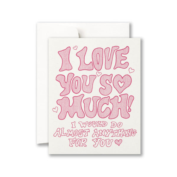 I Love You So Much Love Card Compendium Cards - Birthday