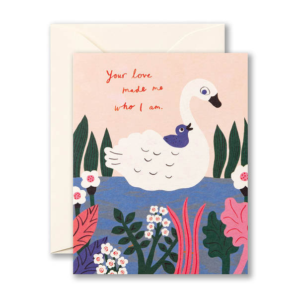 Your Love Made Me Who I Am Mother's Day Card Compendium Cards - Holiday - Mother's Day