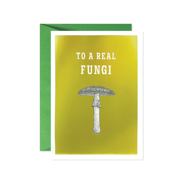 To A Real Fungi Birthday Card Design Design Cards - Birthday