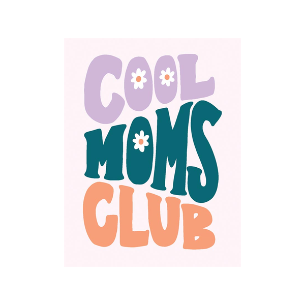 Cool Moms Club Mother's Day Card Design Design Holiday Cards - Holiday - Mother's Day