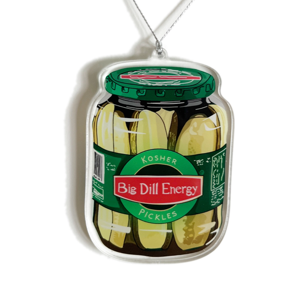 Big Dill Energy Pickle Jar Acrylic Ornament Drawn Goods Holiday - Ornaments