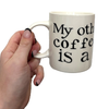 My Other Coffee Is A Diet Coke Mug Drawn Goods Home - Mugs & Glasses