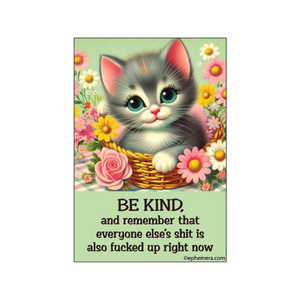 Be Kind And Remember Magnet Ephemera Home - Magnets