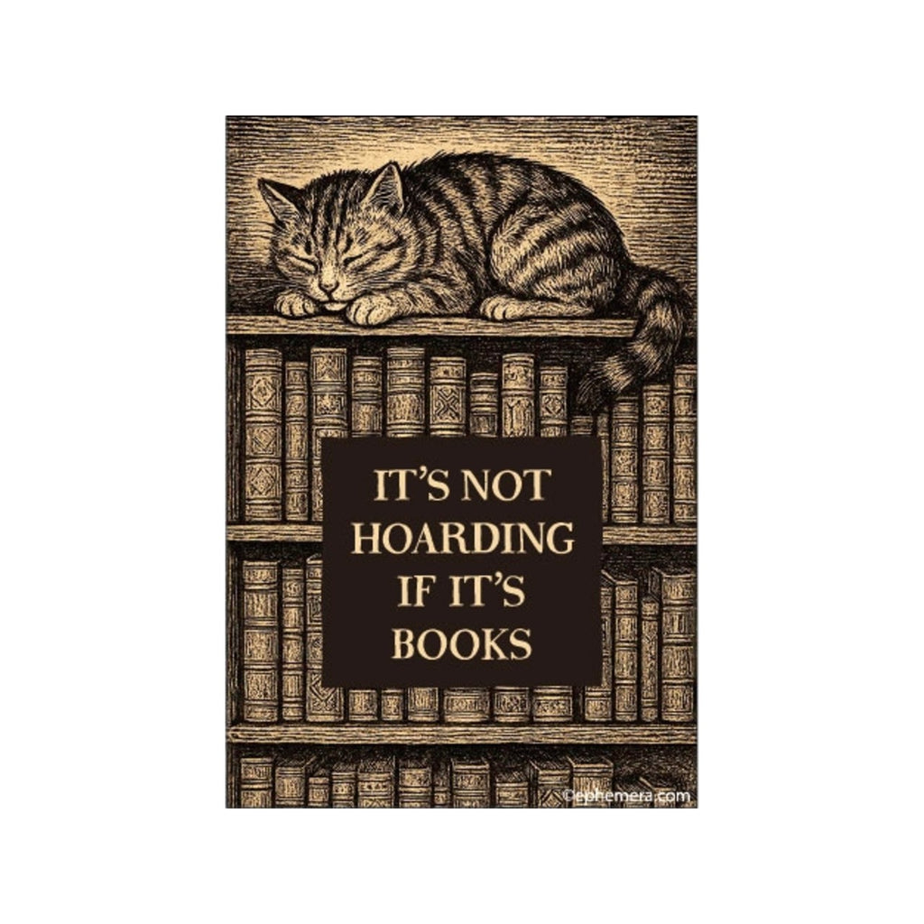 It's Not Hoarding If It's Books Magnet Ephemera Home - Magnets