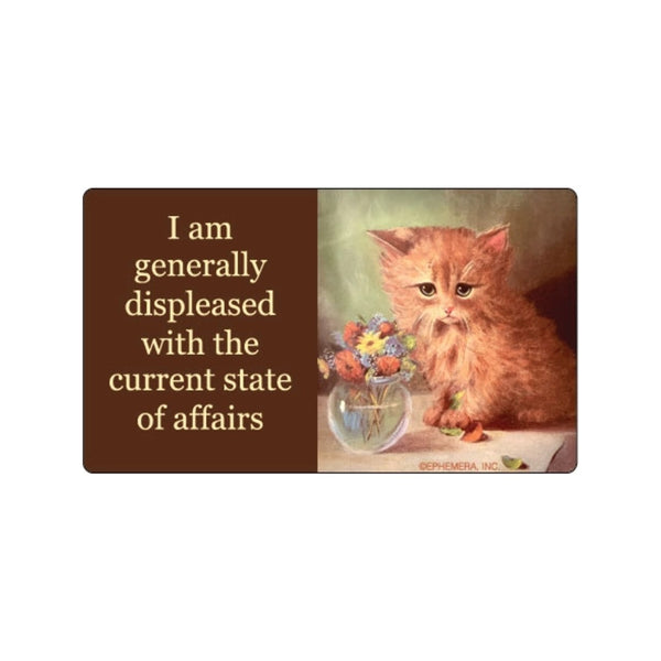 I Am Generally Dipleased With The Current State Of Affairs Sticker Ephemera Impulse - Decorative Stickers