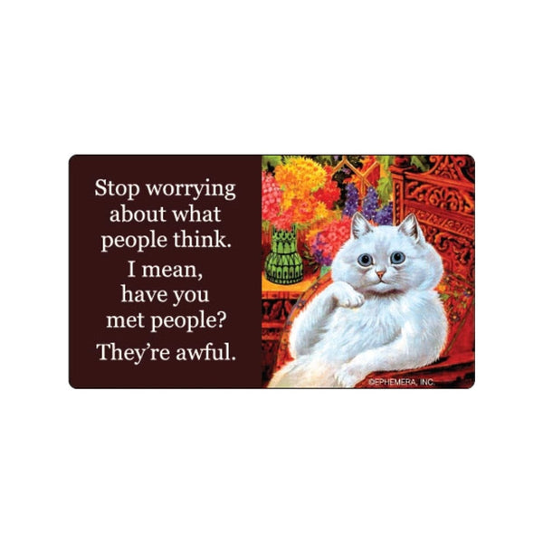 Stop Worrying About What People Think Sticker Ephemera Impulse - Decorative Stickers