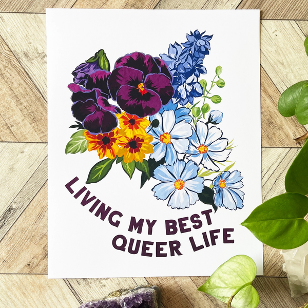 Living My Best Queer Life Print Fabulously Feminist Home - Wall & Mantle - Artwork