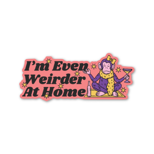 I'm Even Weirder At Home Sticker Fun Club Impulse - Decorative Stickers