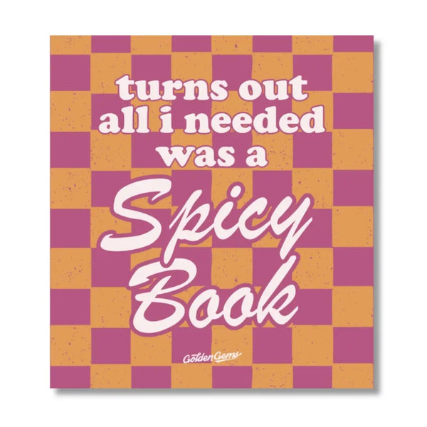 Turns Out All I Needed Was A Spicy Book Sticker Golden Gems Impulse - Decorative Stickers