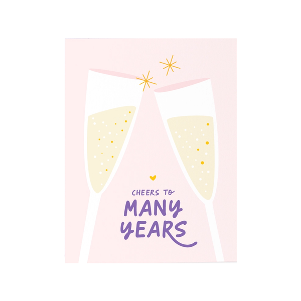 Cheers To Many Years Love Card Graphic Anthology Cards - Love