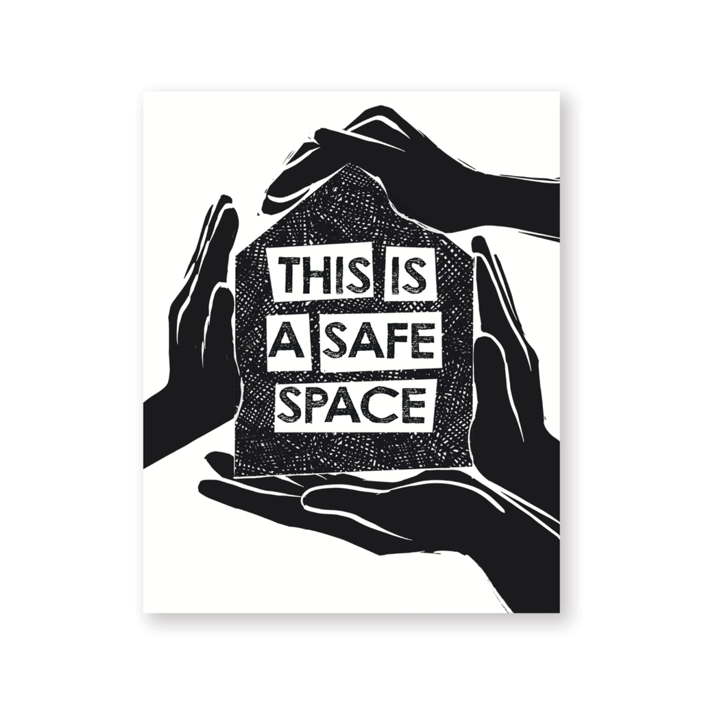 Safe Space Hands Print Heartell Press Home - Wall & Mantle - Artwork
