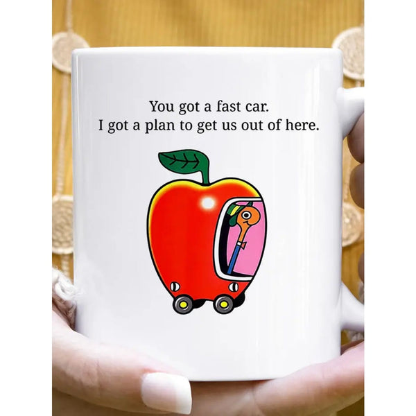 You Got A Fast Car Lowly Worm Mug House Of Rodan Home - Mugs & Glasses