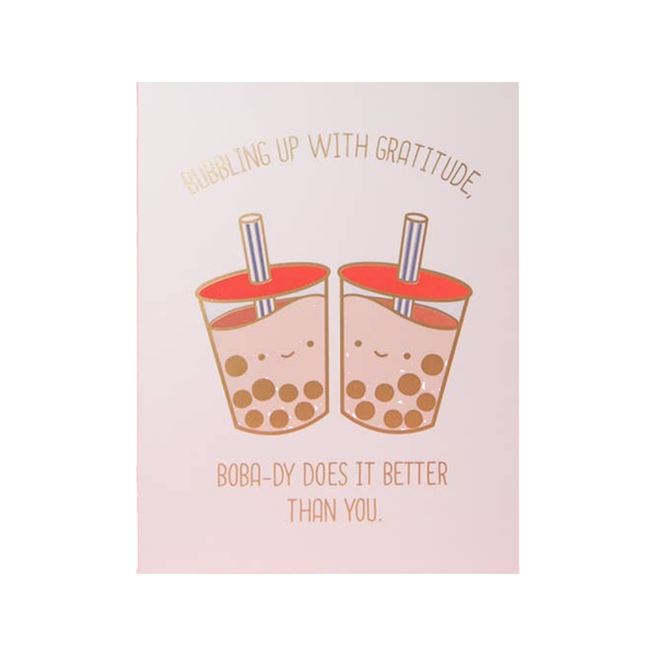Bubbling Up with Gratitude Boba Tea Card ILOOTPAPERIE Cards - Thank You