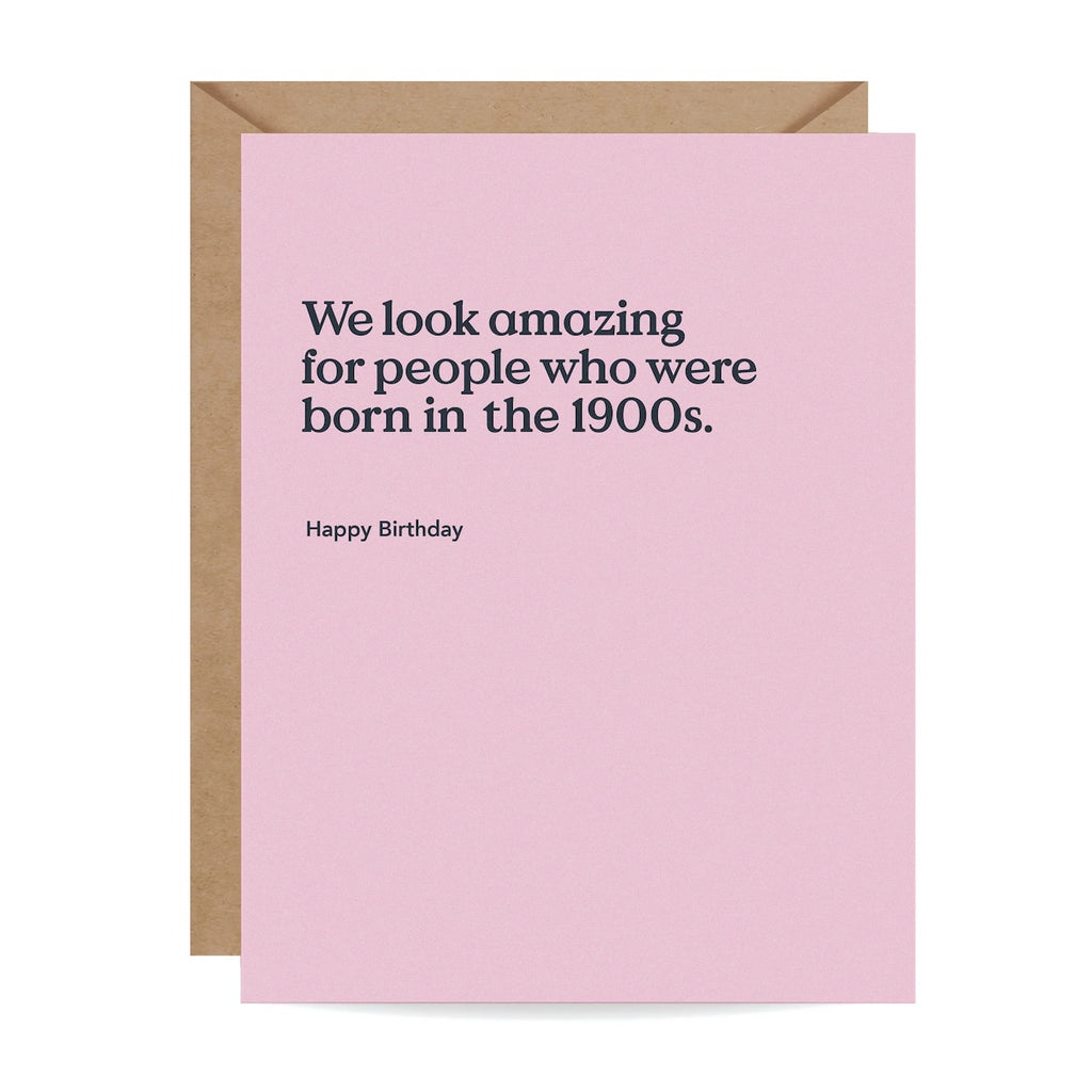 Born in the 1900s Funny Birthday Card Inklings Paperie Cards - Birthday