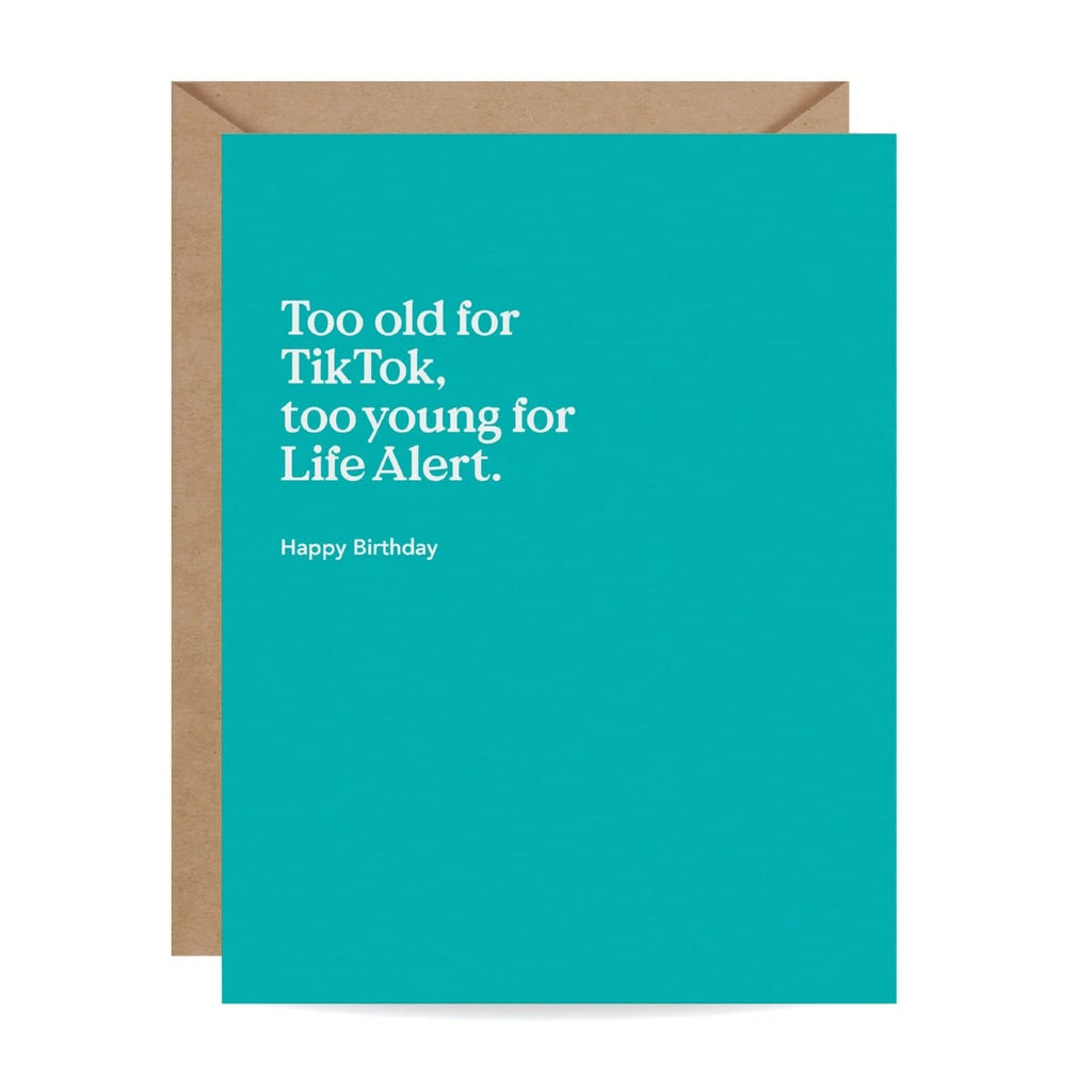 Too Old For TikTok Birthday Card Inklings Paperie Cards - Birthday