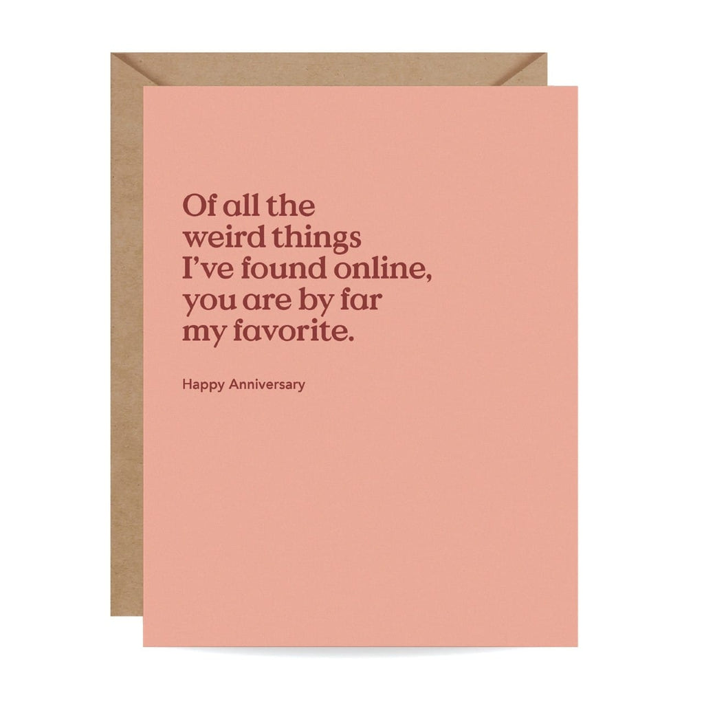 Of All The Weird Things Anniversary Card Inklings Paperie Cards - Love - Anniversary