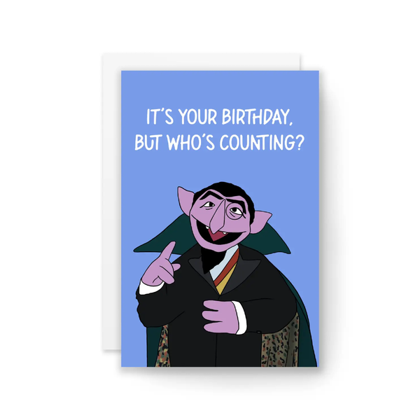 Stop The Count Birthday Card Kaleidadope Cards - Birthday