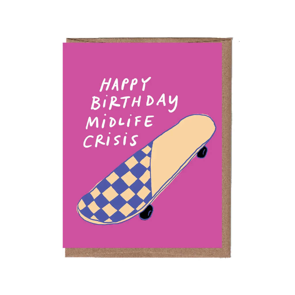 Midlife Crisis Birthday Card La Familia Green Cards - Birthday