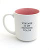 Hot Girls Have Grandma Hobbies Mug Lenny Mud Home - Mugs & Glasses