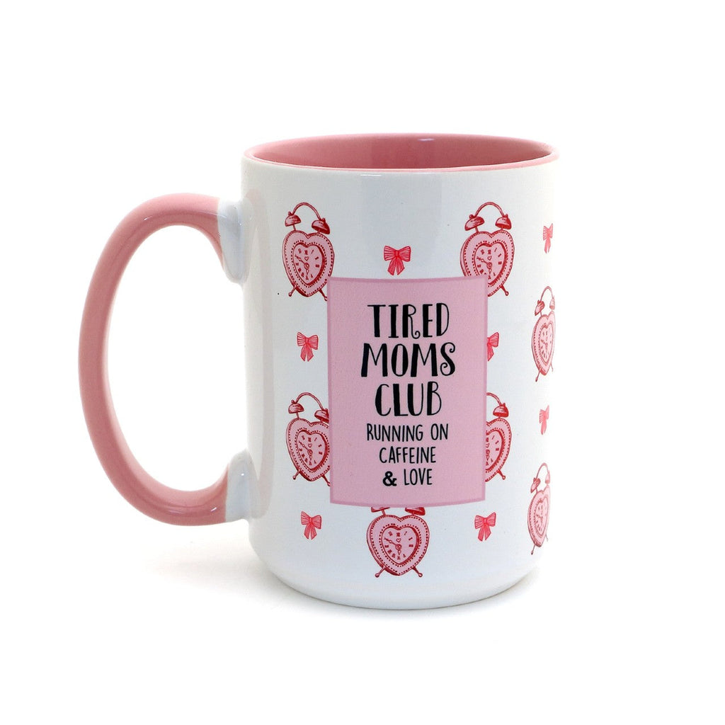Tired Moms Club Mug Lenny Mud Home - Mugs & Glasses