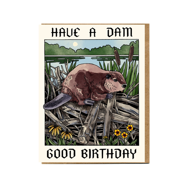 Have A Dam Good Birthday Card Mattea Cards - Birthday