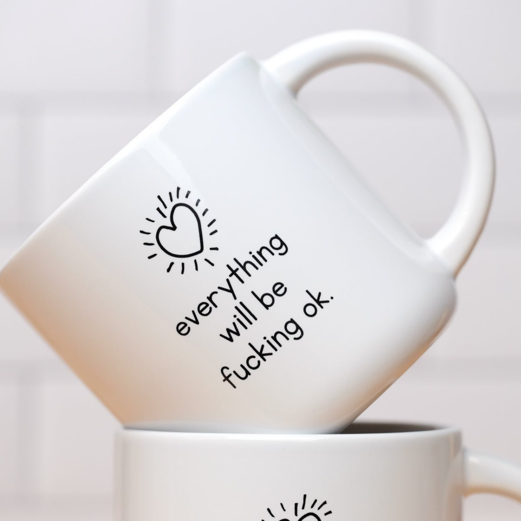 Everything Will Be F*cking OK Ceramic Mug Meriwether Home - Mugs & Glasses