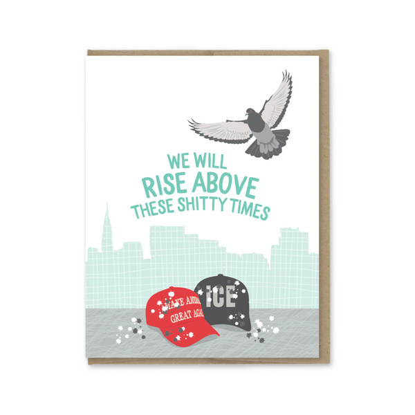 Rise Above Sh*tty Times Card Modern Printed Matter Cards - Any Occasion