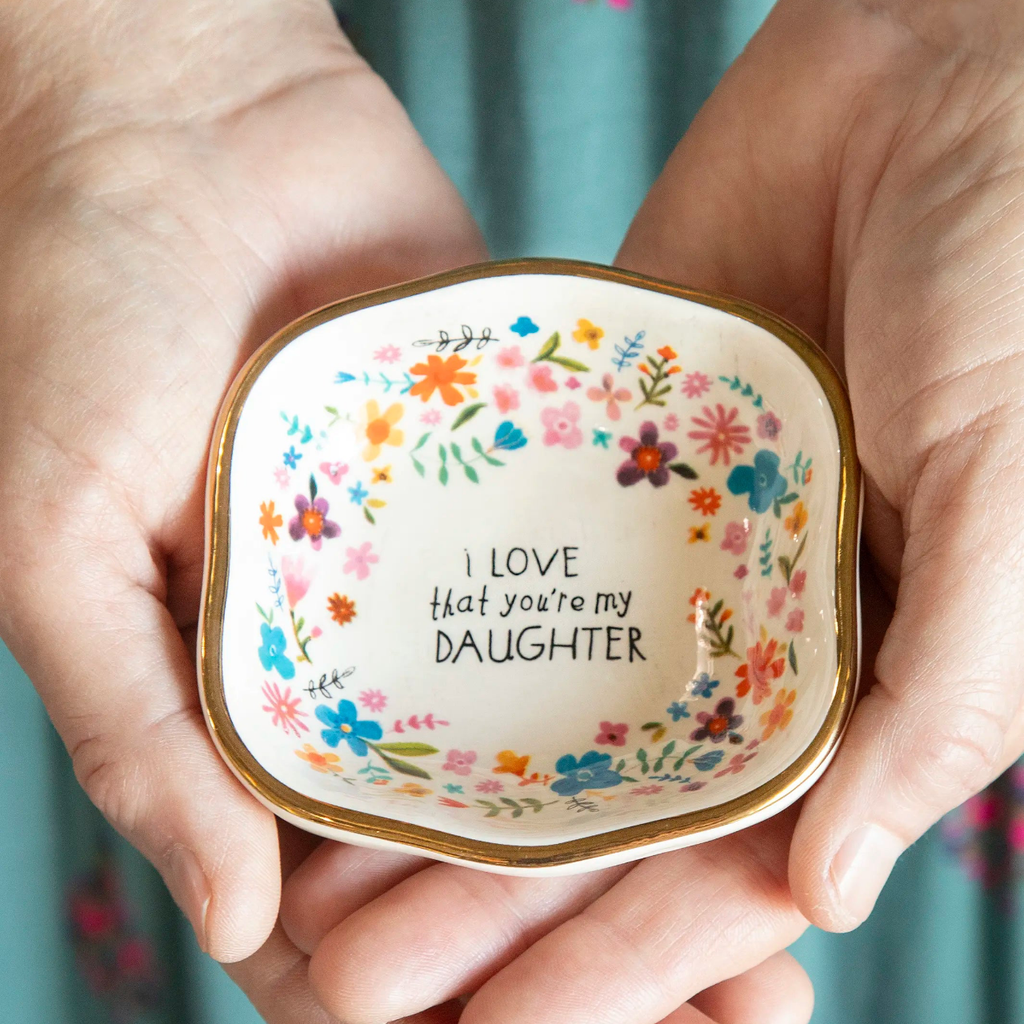I Love That You're My Daughter Antiqued Trinket Bowl Natural Life Home - Decorative Trays, Plates, & Bowls