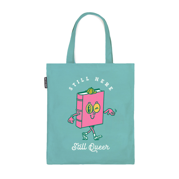 Still Here, Still Queer Tote Bag Out Of Print Apparel & Accessories - Bags - Reusable Shoppers & Tote Bags