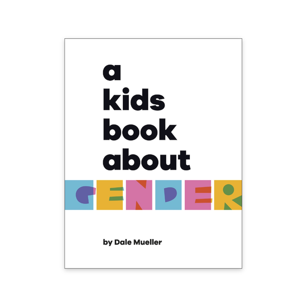 A Kids Book About GenderPart of A Kids Book Penguin Random House Books
