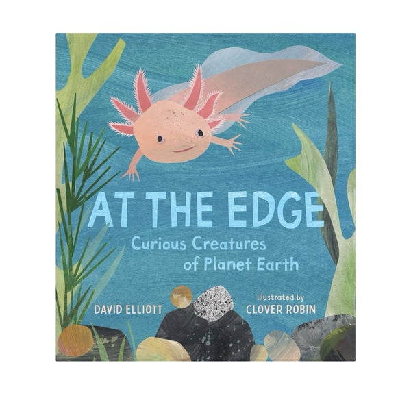 At the Edge: Curious Creatures of Planet Earth Hardcover Book Penguin Random House Books