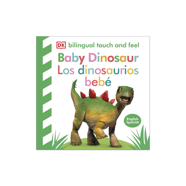 Bilingual Baby Touch and Feel Baby Dinosaur &ndash; Los dinosaurios beb&eacute; Book Penguin Random House Books - Baby & Kids - Board Books
