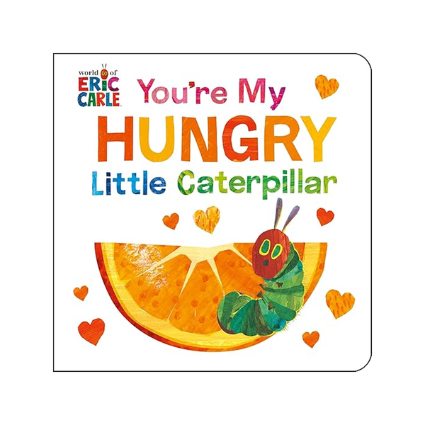 You're My Hungry Little Caterpillar Board Book Penguin Random House Books - Baby & Kids - Board Books