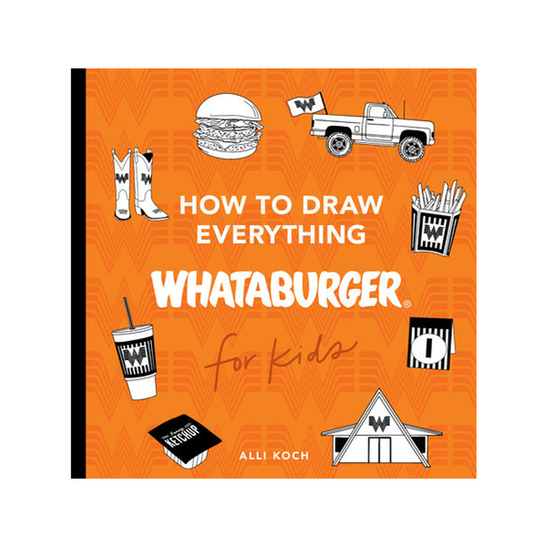 How To Draw Everything Whataburger Book Penguin Random House Books - Baby & Kids