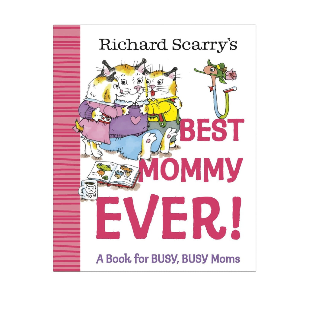 Richard Scarry's Best Mommy Ever!: A Book for BUSY, BUSY Moms Paperback Book Penguin Random House Books - Baby & Kids - Picture Books