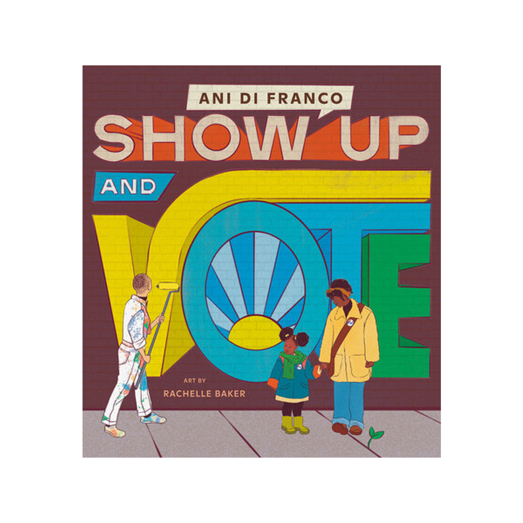 Show Up And Vote Picture Book Penguin Random House Books - Baby & Kids - Picture Books