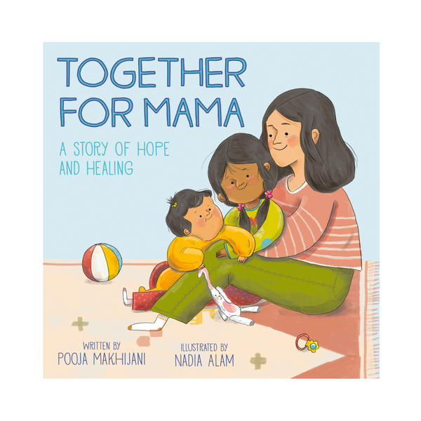 Together for Mama: A Story of Hope and Healing Hardcover Book Penguin Random House Books - Baby & Kids