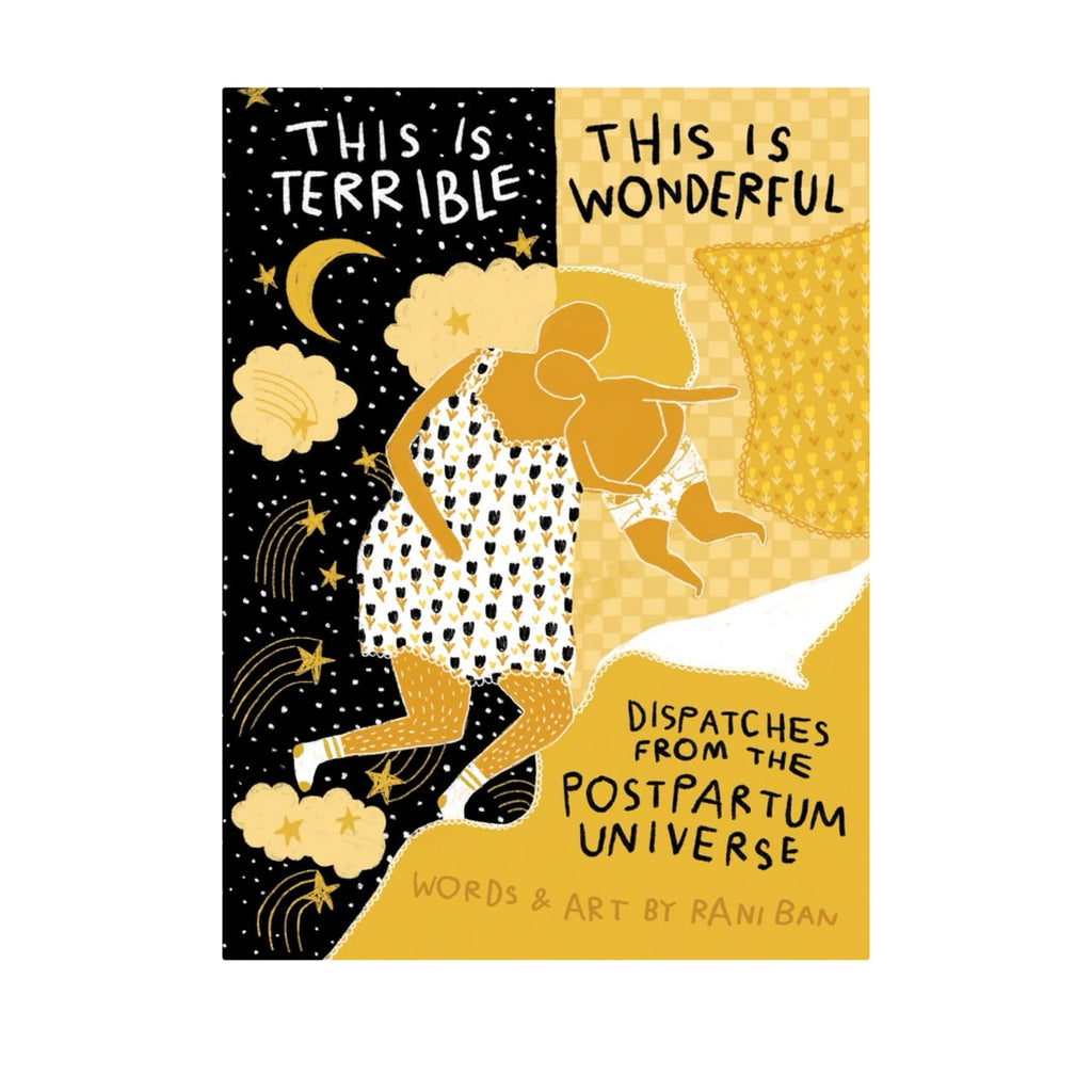 This Is Terrible, This Is Wonderful: Dispatches from the Postpartum Universe Book Penguin Random House Books